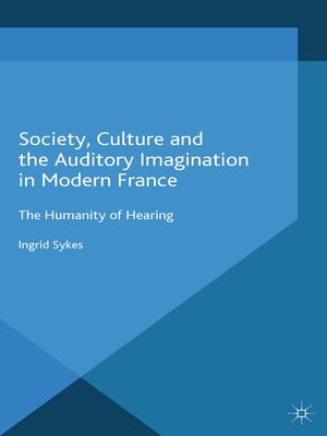 cover image of Society, Culture and the Auditory Imagination in Modern France